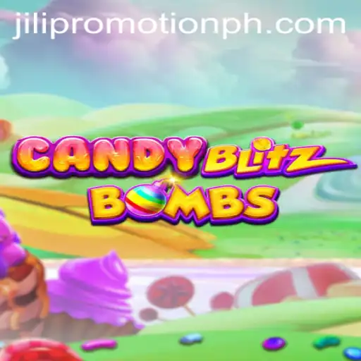 Exploring CandyBlitzBombs and the Exciting JILI Promotion
