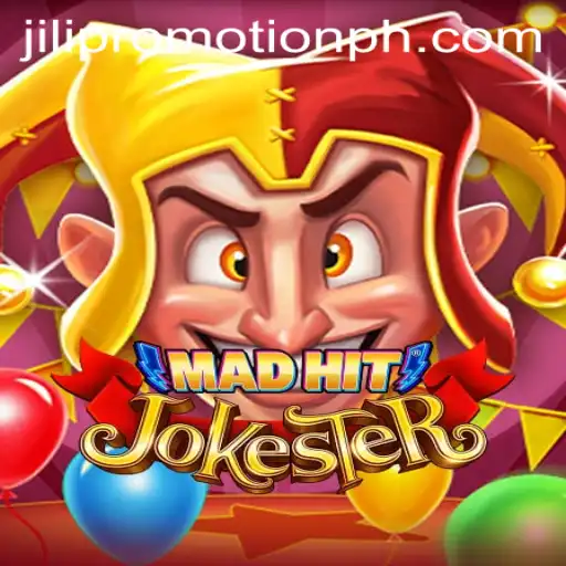 MadHitJokester: A Hilarious Gaming Experience Amplified by JILI Promotion